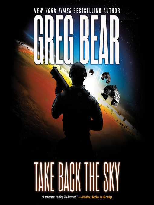 Title details for Take Back the Sky by Greg Bear - Available